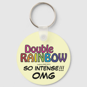 Double Rainbow All The Way Across The Sky Keychain