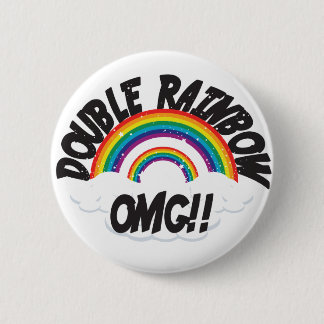 DOUBLE RAINBOW OMG3 2 INCH ROUND BUTTON
