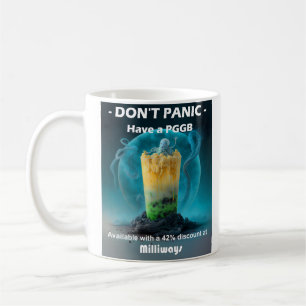 Double sided images - Don't Panic - Have a PGGB  Coffee Mug