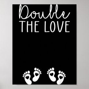 Double The Love Valentines Day Twin Pregnancy Anno Poster