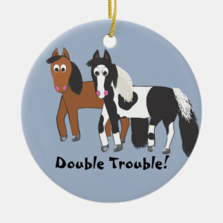 Double Trouble! Ceramic Ornament