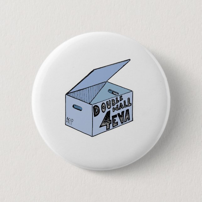 Double Wall 4 Eva archival acid-free box 2 Inch Round Button (Front)
