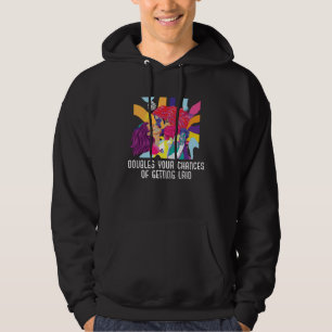 Doubles Your Chances Of Getting Laid Bisexual Prid Hoodie