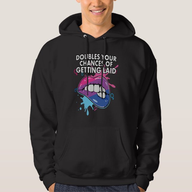 Doubles Your Chances Of Getting Laid Bisexual Prid Hoodie (Front)