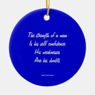 Doubt and self confidence ceramic ornament