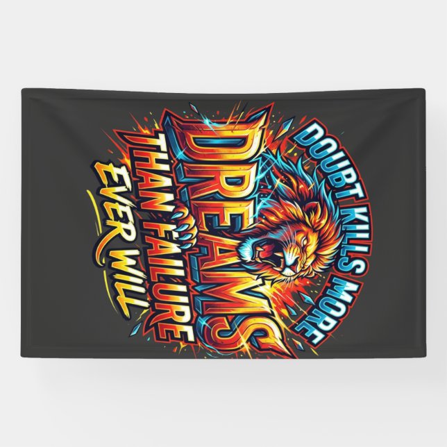 Doubt Kills More Dreams Motivational tshirt  Banner (Horizontal)