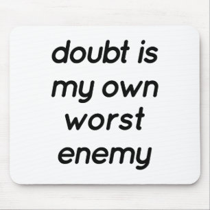 Doubt Mouse Pad