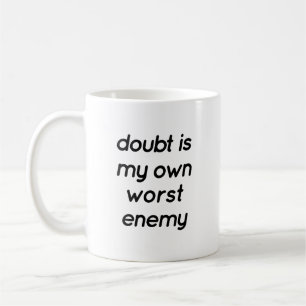 Doubt Mug