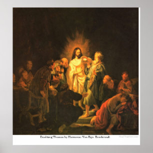 Doubting Thomas by Harmensz Van Rijn Rembrandt Poster