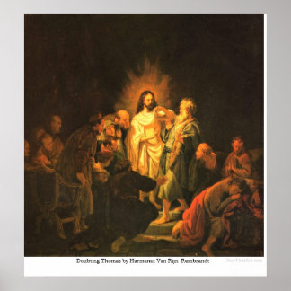 Doubting Thomas by Harmensz Van Rijn Rembrandt Poster