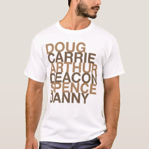Doug Carrie Arthur Deacon T-Shirt