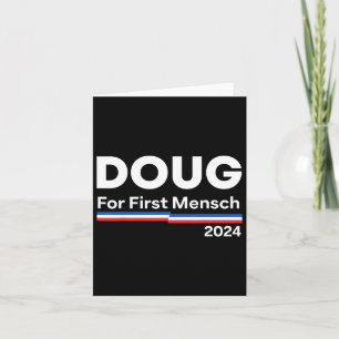 Doug For First Mensch 2024 Card