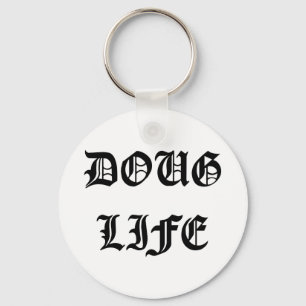 Doug Life Keychain