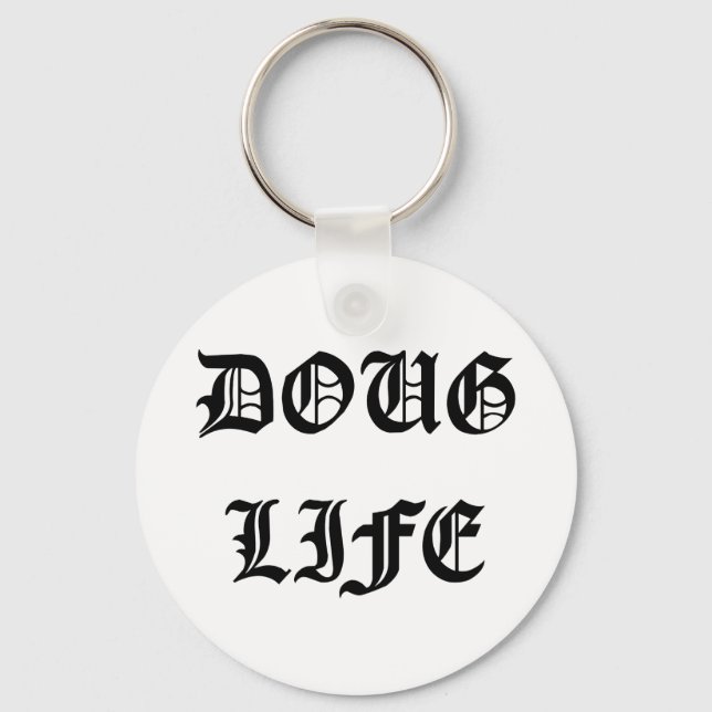 Doug Life Keychain (Front)
