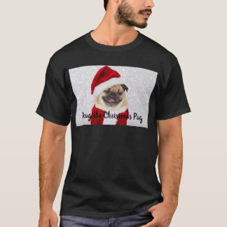 Doug the Christmas Pug  T-Shirt