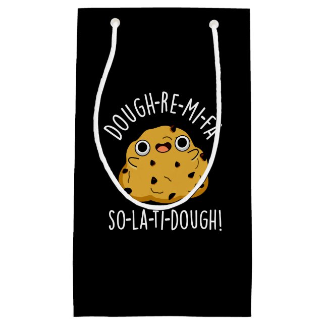 Dough-Re-Mi Funny Music Dough Pun Dark BG Small Gift Bag (Front)
