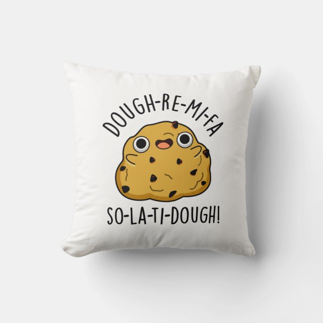 Dough-Re-Mi Funny Music Dough Pun  Throw Pillow (Front)