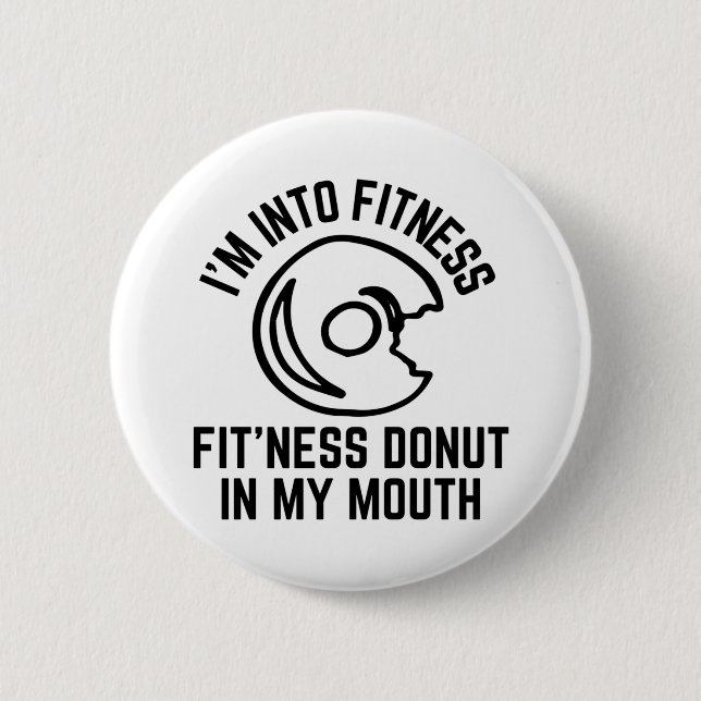 Doughnut Fitness Funny 2 Inch Round Button (Front)