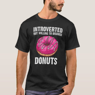 Doughnut For Men Women Doughnut Doughnut Foodie T-Shirt