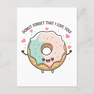 Doughnut Forget That I Love You Valentines Day Postcard
