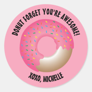 Doughnut Forget You're Awesome Galentine's day Classic Round Sticker