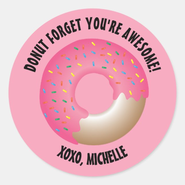 Doughnut Forget You're Awesome Galentine's day Classic Round Sticker (Front)