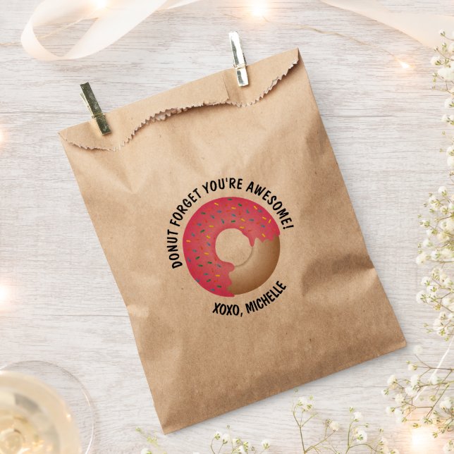 Doughnut Forget You're Awesome Valentine's day cus Favour Bag (Clipped)