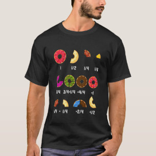 Doughnut Fraction Math Teachers Geek Student Mathe T-Shirt
