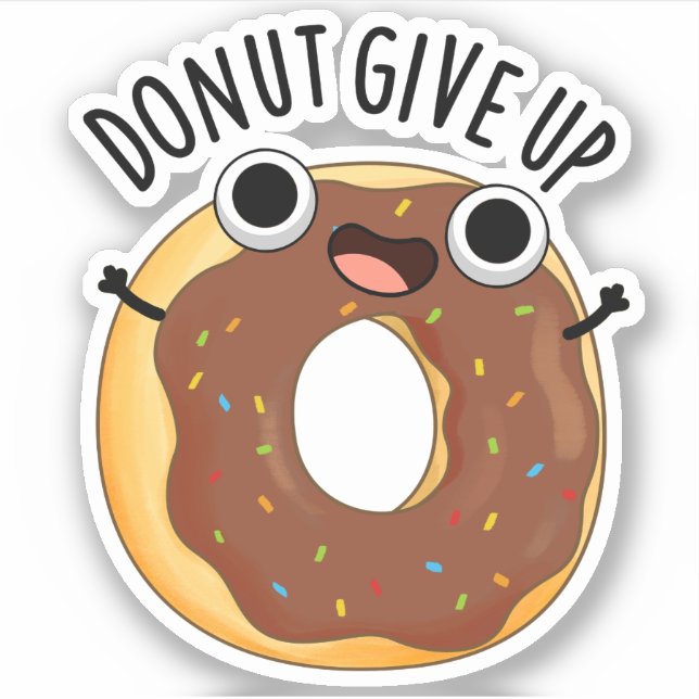 Doughnut Give Up Funny Food Pun  (Front)