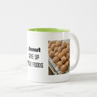 Doughnut GIve Up on Hole Foods Mug