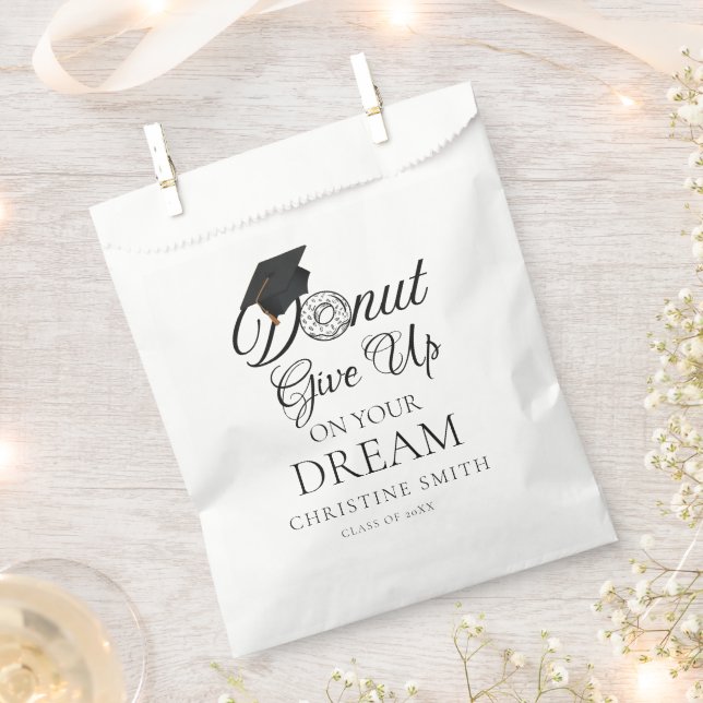 Doughnut give up on your dream Graduation doughnut Favour Bag (Clipped)