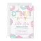 Doughnut Grow Up Unicorn 1st Birthday Invitation