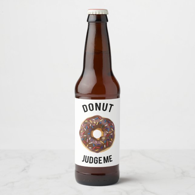 Doughnut judge me beer bottle label (Front)