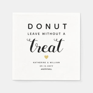 Doughnut Leave Without a Treat Modern Wedding Napkin