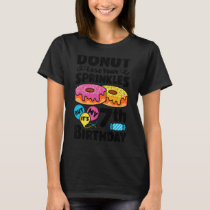 Doughnut Lose Your Sprinkles 7th Birthday Party D T-Shirt