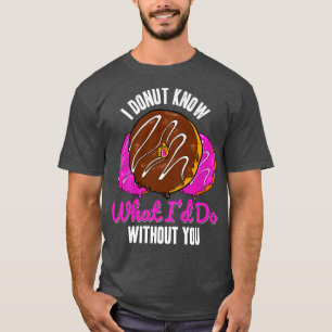 Doughnut Lover For Him and Her Couple National Don T-Shirt