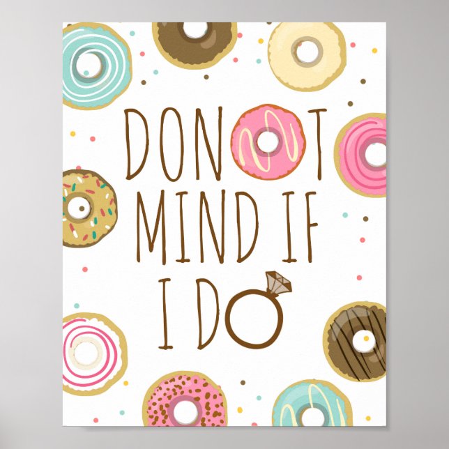 Doughnut Mind If I Do Bridal Shower Wedding Confet Poster (Front)