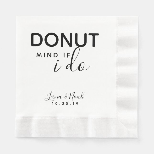 Doughnut Mind If I Do Wedding Napkin (Front)