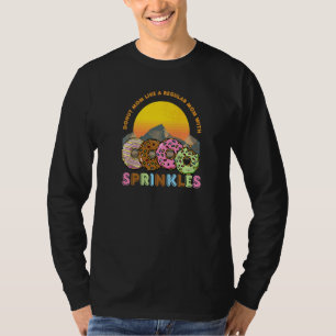 Doughnut Mom Like A Regular Mom With Sprinkles Sna T-Shirt