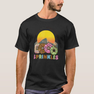 Doughnut Mom Like A Regular Mom With Sprinkles Sna T-Shirt