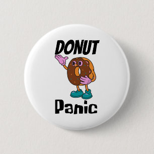 Doughnut Panic Funny 2 Inch Round Button