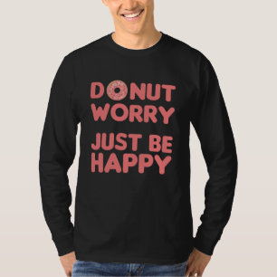 Doughnut Pun Funny Food Cheerful Pink T-Shirt