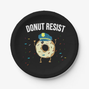 Doughnut Resist Meme Funny Police Officer Support Paper Plate