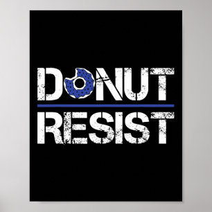 Doughnut Resist Sheriff American Hero Copfor A Pol Poster