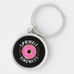 Doughnut Sprinkle Kindness Funny Girls Women Dough Keychain