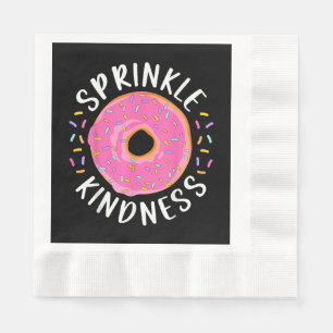 Doughnut Sprinkle Kindness Funny Girls Women Dough Napkin