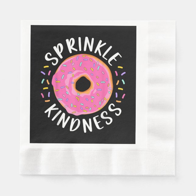 Doughnut Sprinkle Kindness Funny Girls Women Dough Napkin (Front)