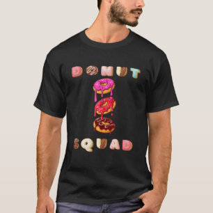 Doughnut Squad Doughnut Lover Funny Doughnut Outfi T-Shirt
