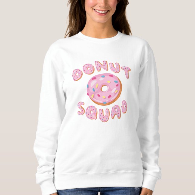 Doughnut Squad Sweatshirt (Front)
