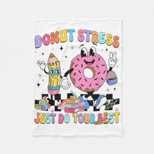 Doughnut Stress Just Do Your Best Groovy Test Day Fleece Blanket